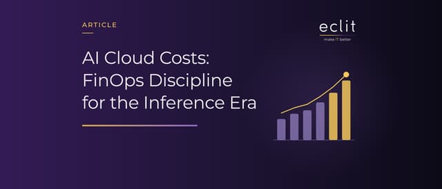 AI Cloud Costs: FinOps Discipline for the Inference Era