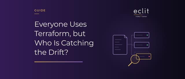 Everyone Uses Terraform, but Who Is Catching the Drift?
