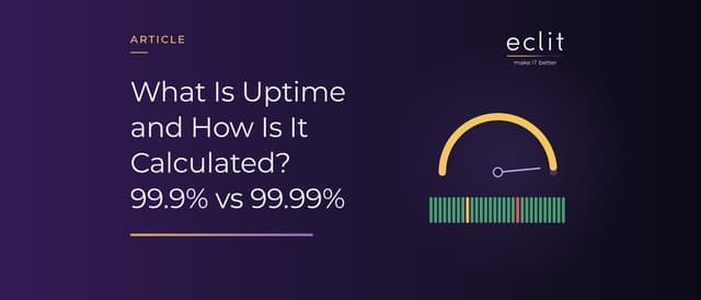 What Is Uptime and How Is It Calculated? 99.9% vs 99.99%
