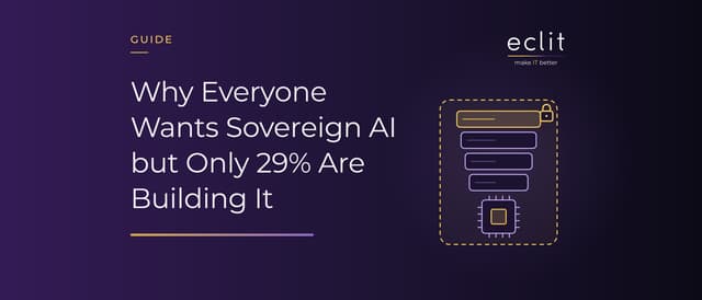 Why Everyone Wants Sovereign AI but Only 29% Are Building It